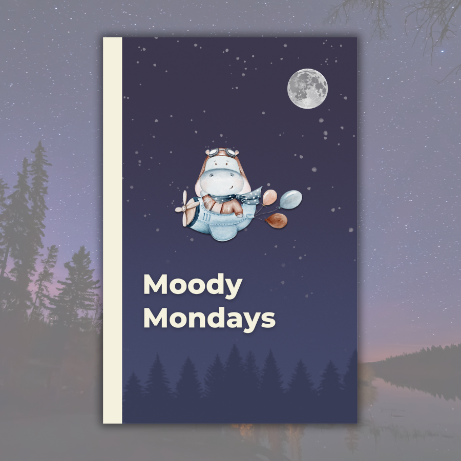 Moody Mondays: A Children Animals Weekly Day Journal