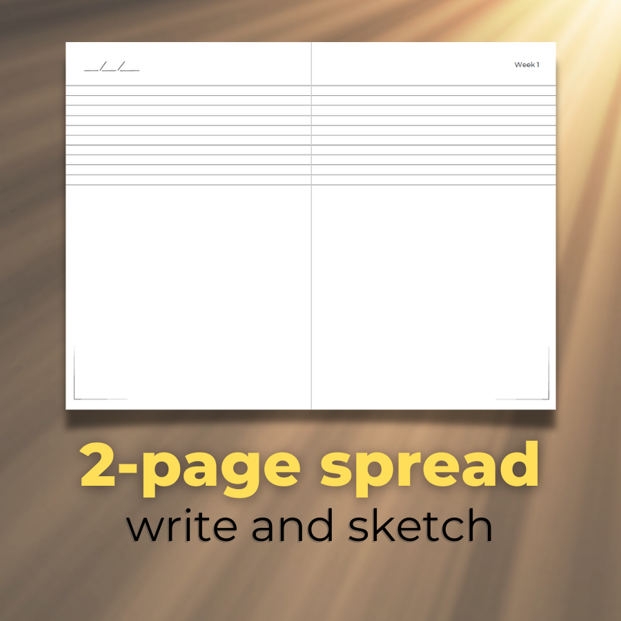 Weekly Day Journals' UNIQUE, 2-page spread to write and sketch each week! For weekly reflections and art journaling; appropriate for ages 3-99; golden rays of sunshine in the background