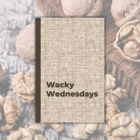 Wacky Wednesdays: A Woven Walnut Weekly Day Journal