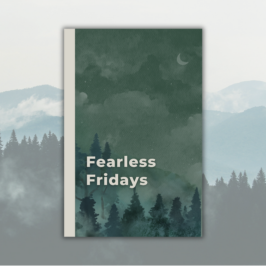 Fearless Fridays: A Weekly Day Journal